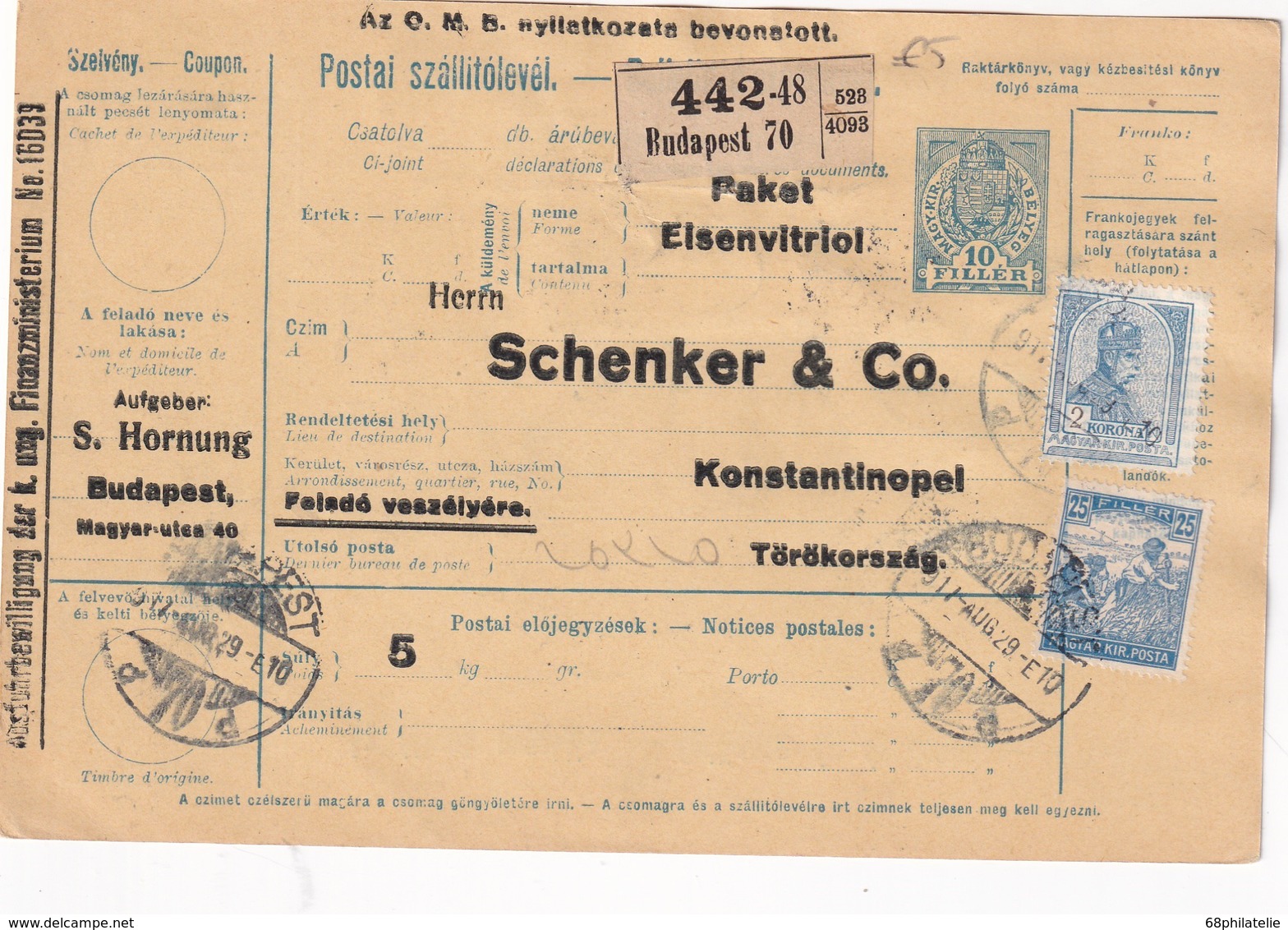 HONGRIE 1917    ENTIER POSTAL/GANZSACHE/POSTAL STATIONERY COLIS POSTAL DU BUDAPEST AVEC TIMBRES ARRIVEE CONSTANTINOPLE - Lettres & Documents