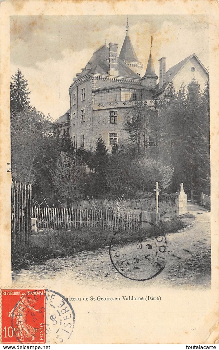 CPA 38  CHATEAU DE ST GEOIRE EN VALDAINE 1908 - Saint-Geoire-en-Valdaine