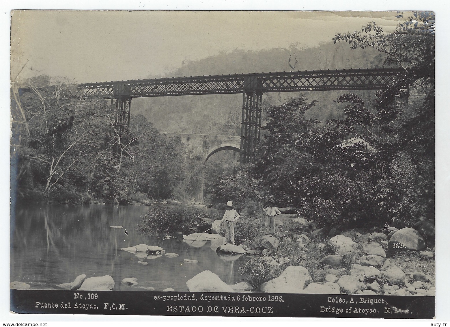 Photo  A. BRIQUET. - ESTADO DE VERA-CRUZ - Puente Del Atoyac - 1896 - Ancianas (antes De 1900)