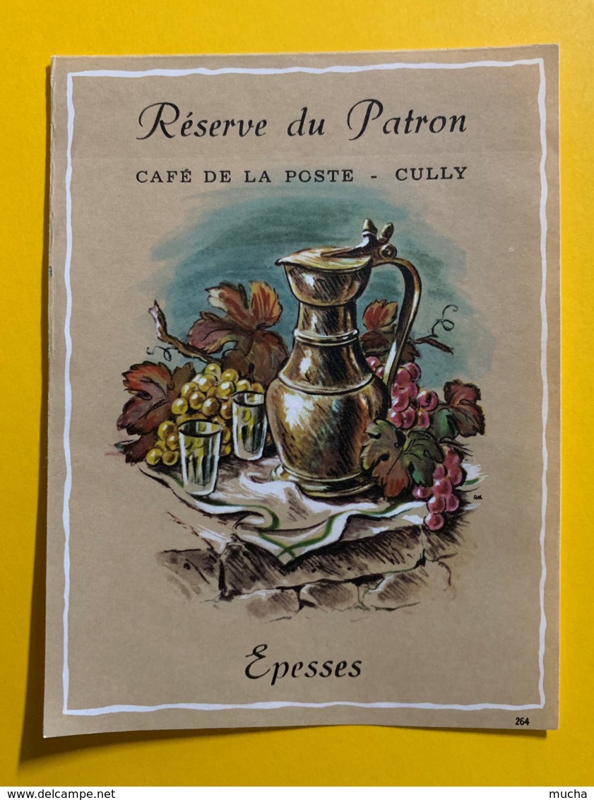 9766 -  Epesses Réserve Du Patron Café De La Poste Cully Suisse - Autres & Non Classés