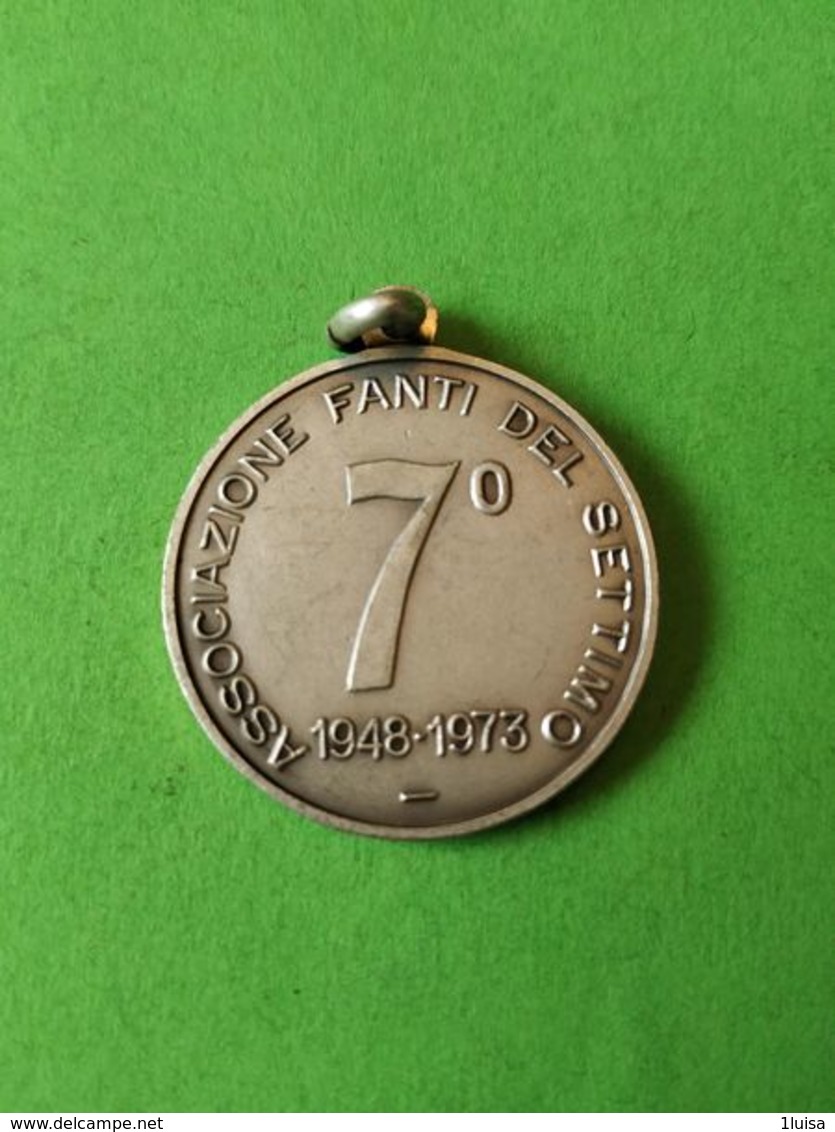 FANTERIA  Associazione Fanti Del 7° 1948/1973 - Italia