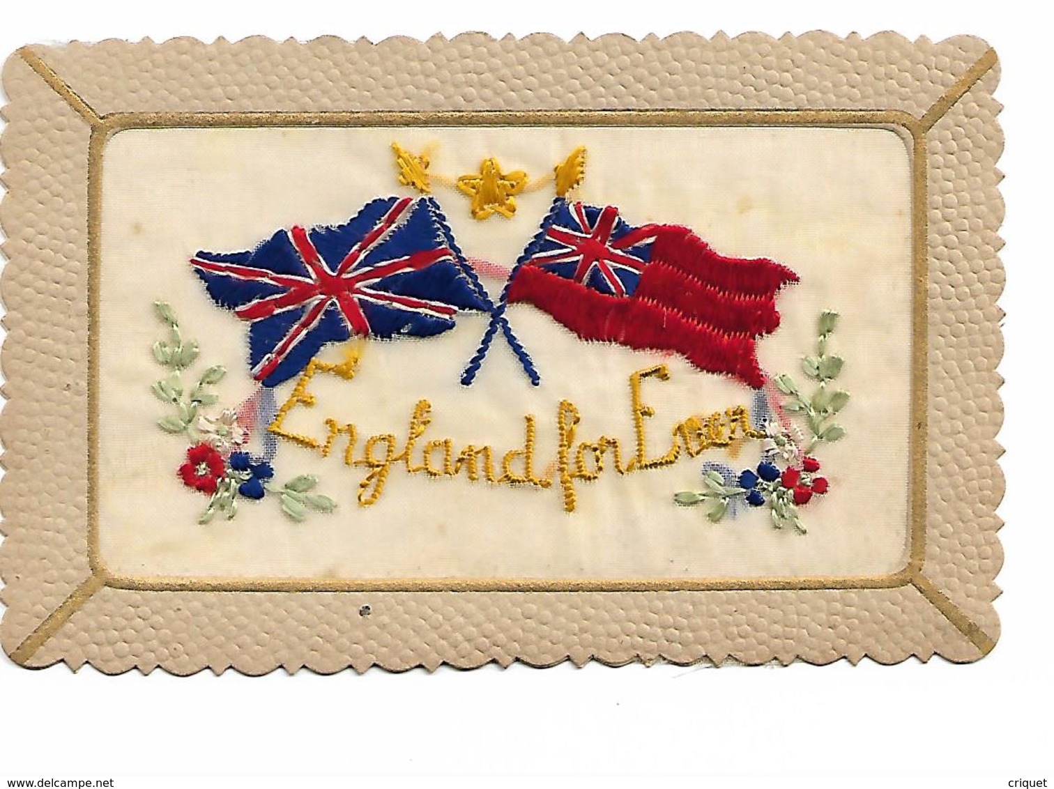 Guerre 14-18, Belle Carte Brodée, Drapeaux Anglais Et Fleurs Tricolores, England For Ever - Guerre 1914-18