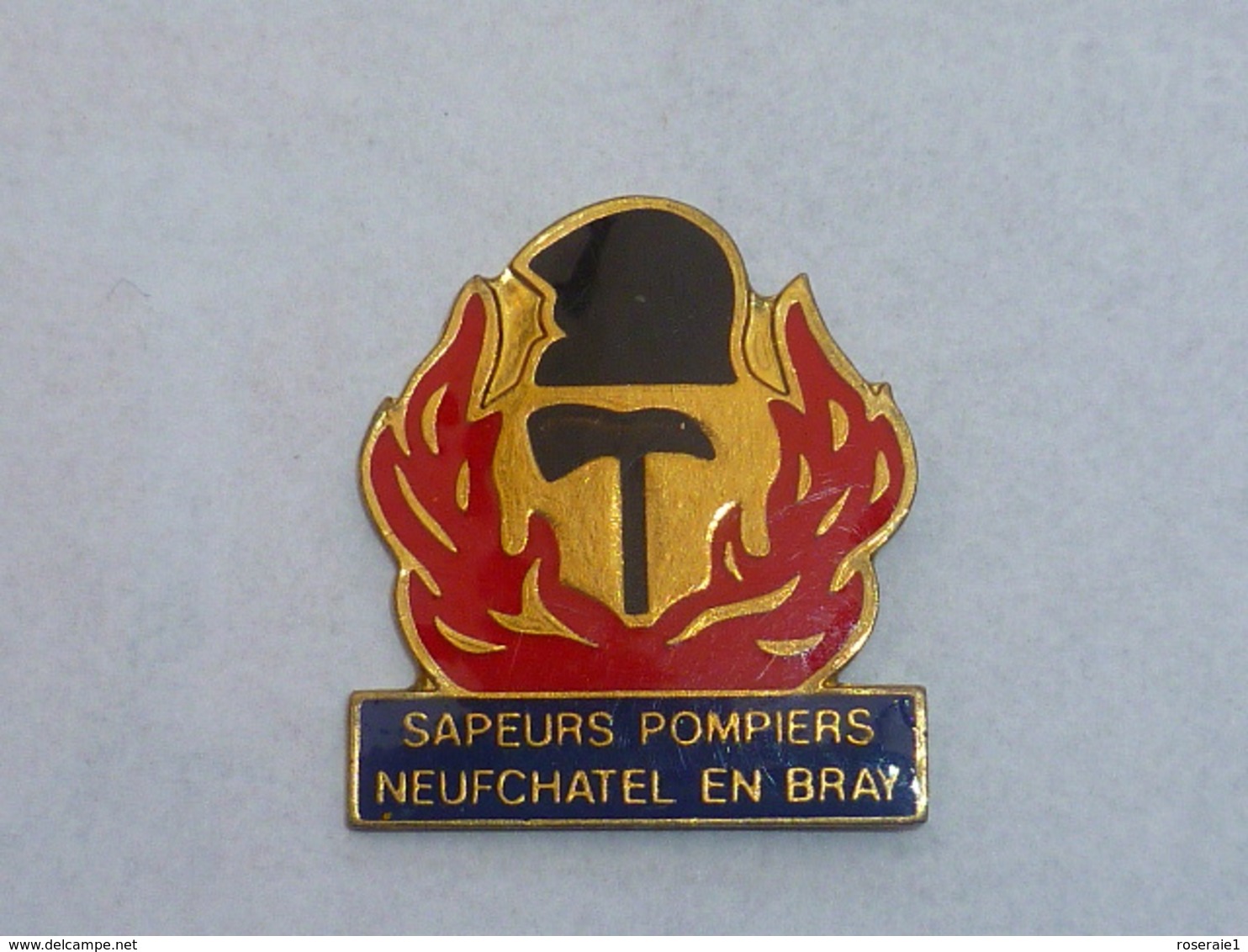 Pin's SAPEURS POMPIERS DE NEUFCHATEL EN BRAY A - Firemen