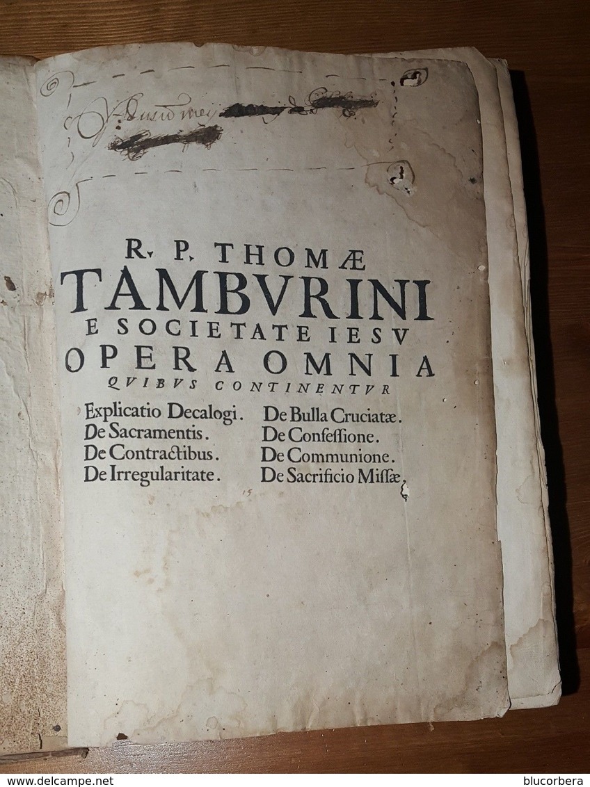 TOMMASO TAMBURINI: EXPLICATIO DECALOGI 1692 VENEZIA APUD N. PEZZANA PAG. 525 + 320 + 6 INDEX - Libri Vecchi E Da Collezione