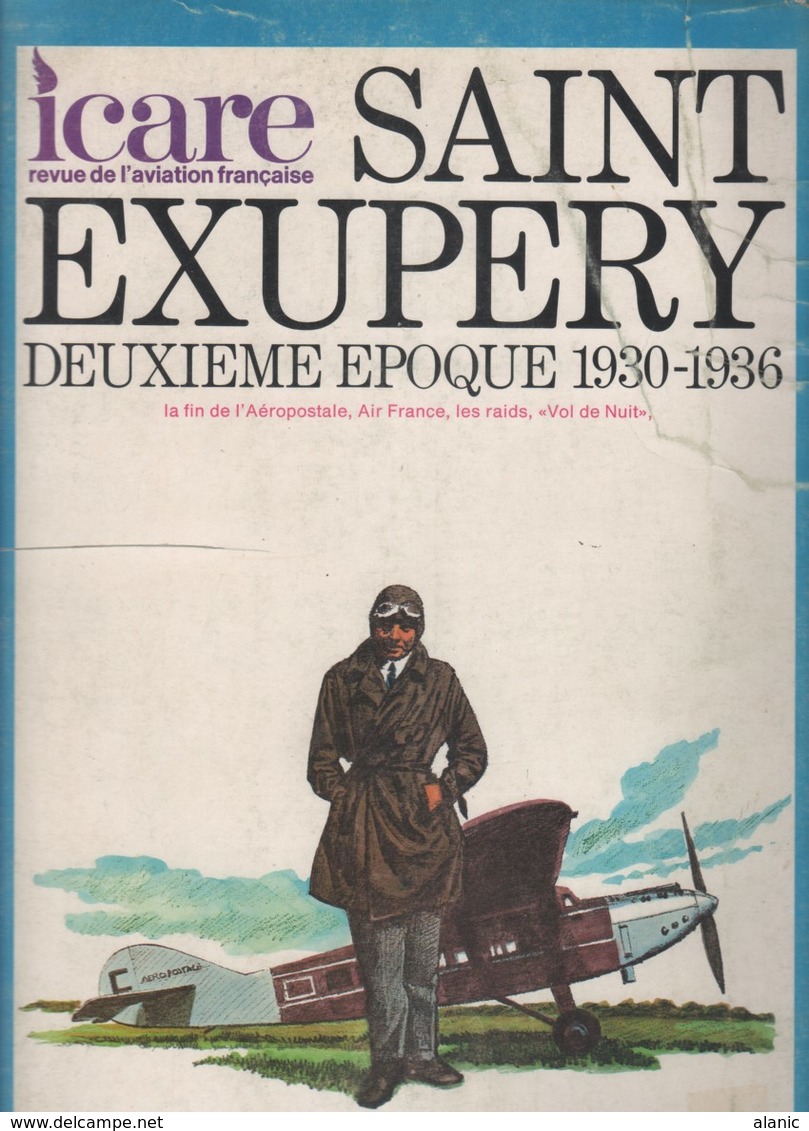 Français > Pratique > Avion-ICARE--SAINT EXUPERY DEUXIEME EPOQUE  1930-1936-BON ETAT GENERAL - Flugzeuge