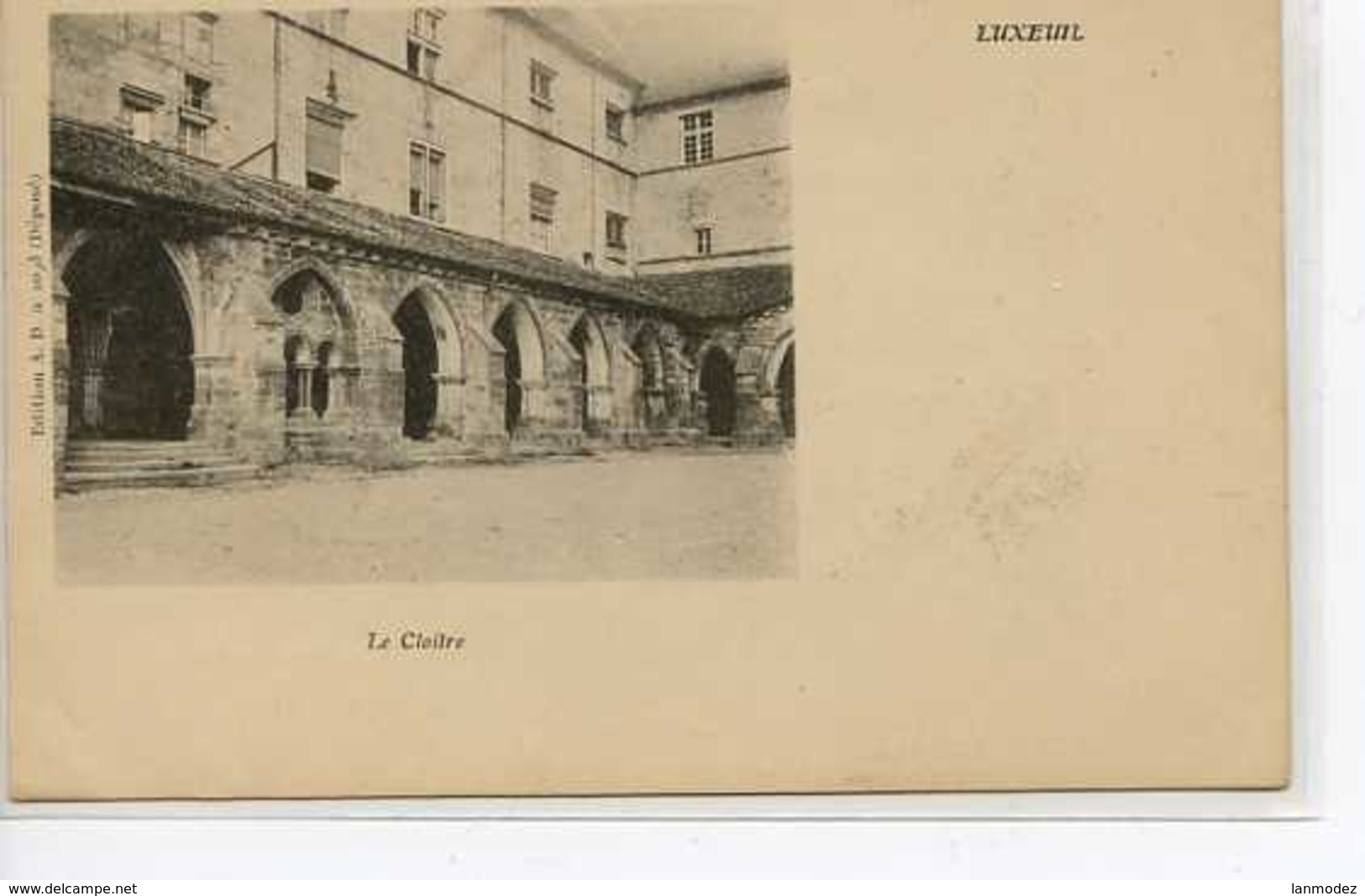 Dpt 70 Luxeuil Le Cloitre Ca 1899 Sans No Ed AD Neuve TBE Carte Nuage - Altri & Non Classificati