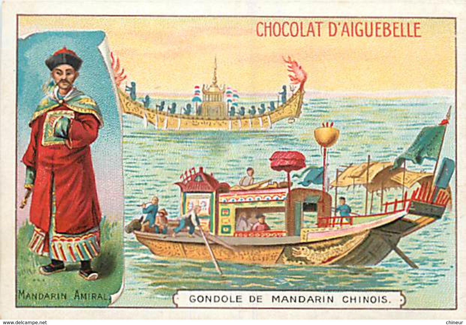 CHROMO CHOCOLAT D'AIGUEBELLE SERIE BATEAUX ET NAVIGATEURS GONDOLE DE MANDARIN ET MANDARIN AMIRAL - Aiguebelle