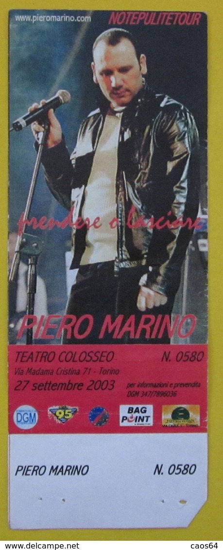 Piero Marino Biglietto Concerto 2003 Torino Teatro Colosseo Con Autografo - Konzertkarten