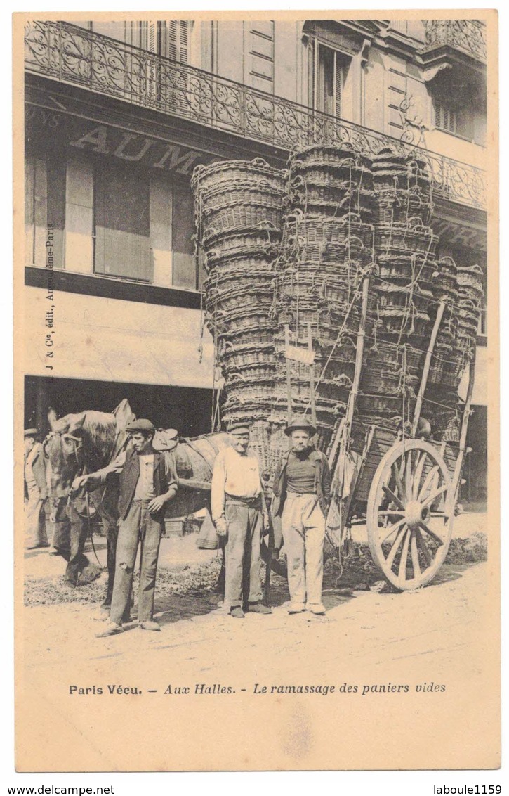 PARIS VECU Petits Métiers D'Antan : Aux Halles - Le Ramassage Des Paniers Vides - Attelage De Chevaux - Sets And Collections