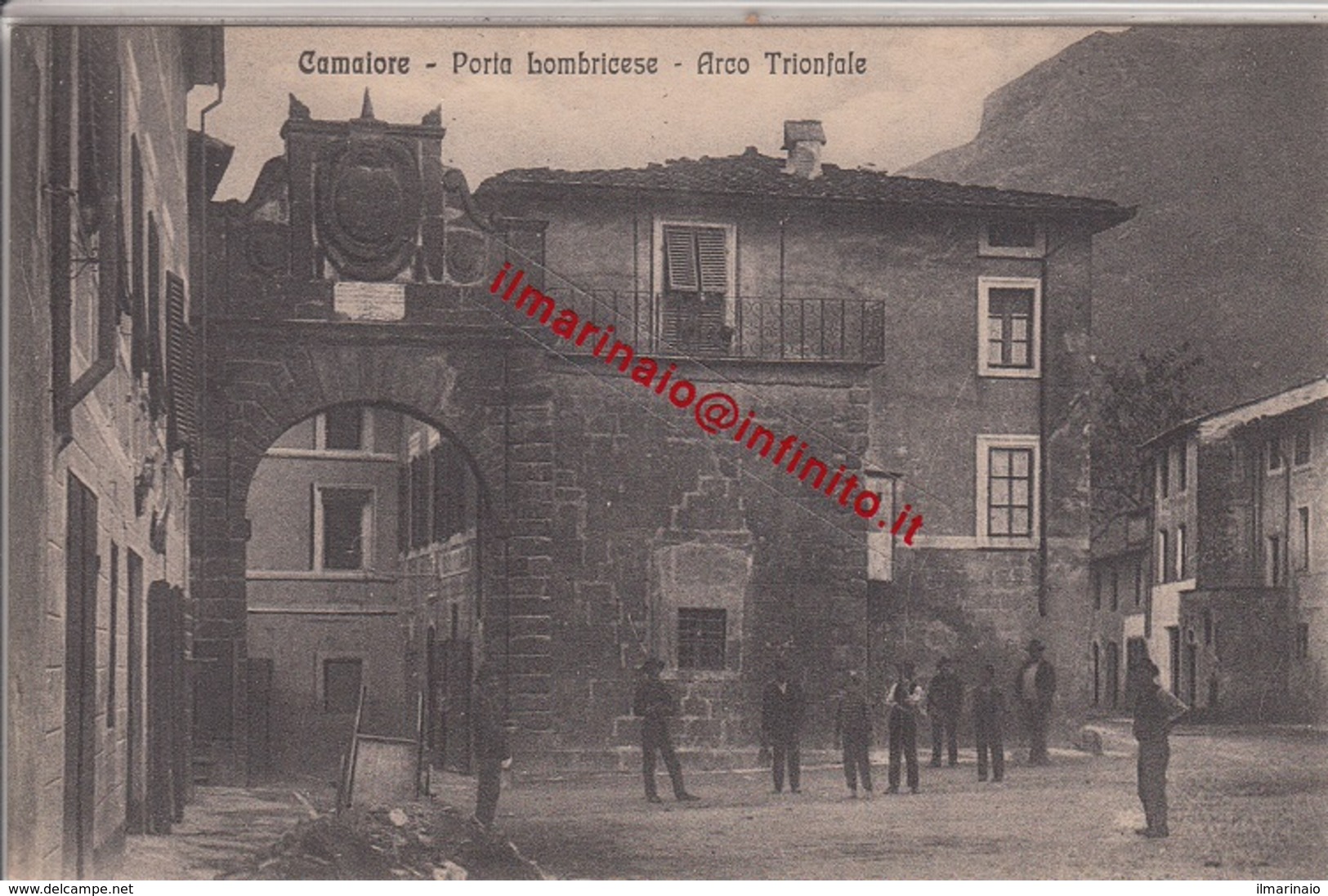 ** CAMAIORE.-PORTA LOMBRICESE.-ARCO TRIONFALE.-** - Lucca