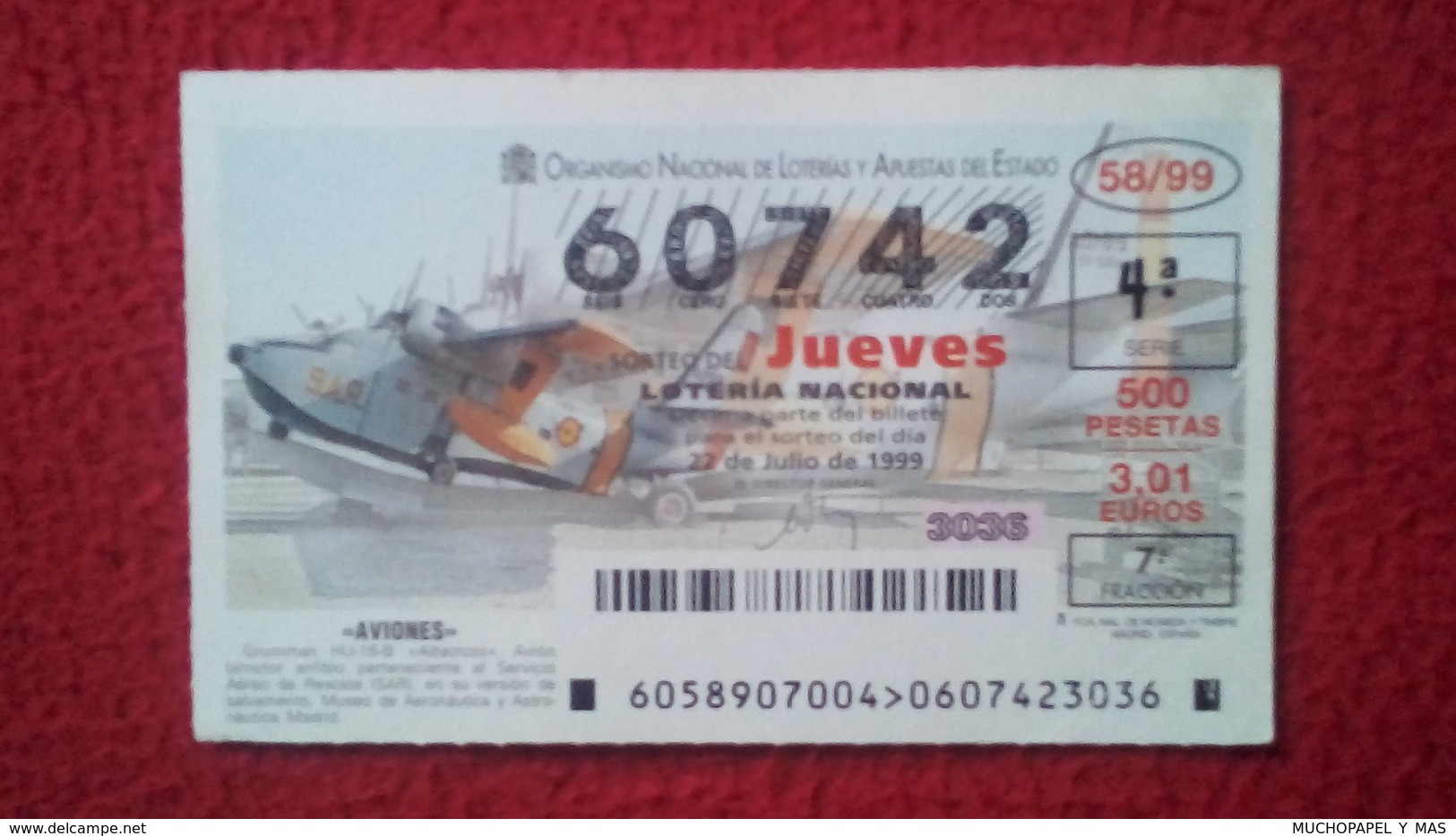 SPAIN DÉCIMO DE LOTERÍA LOTTERY LOTERIE AVIÓN AVIONES AIR PLANE AIRPLANE AVIACIÓN AVIATION GRUMMAN ALBATROSS HU-16-B VER - Billetes De Lotería