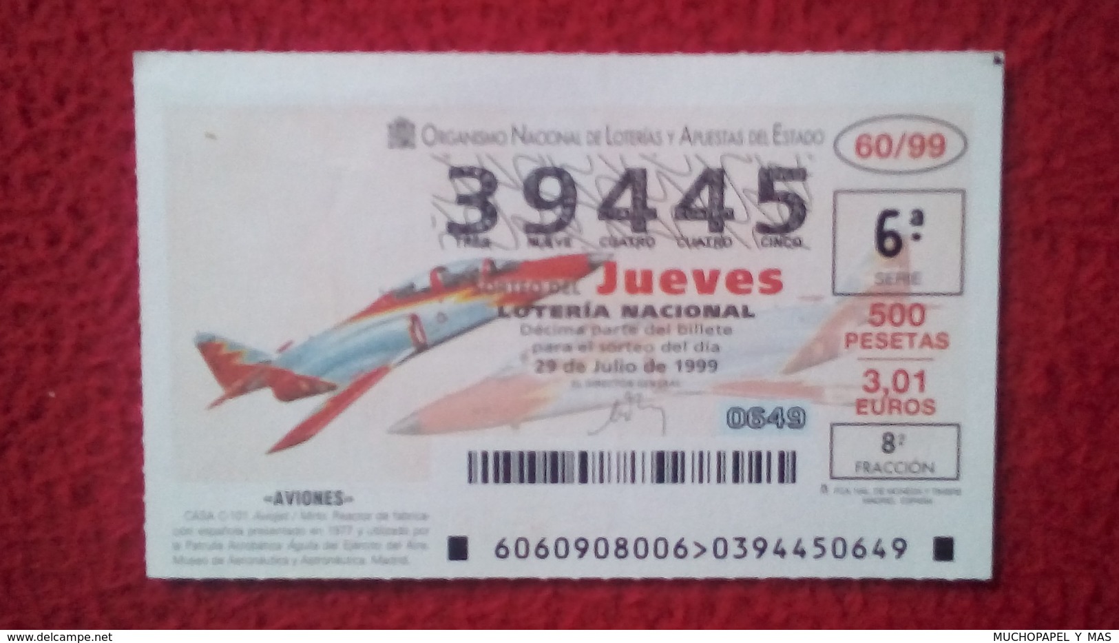 SPAIN DÉCIMO DE LOTERÍA LOTTERY LOTERIE AVIÓN AVIONES AIR PLANE AIRPLANE AVIACIÓN AVIATION AVIOJET MIRLO CASA C 101 VER - Billetes De Lotería