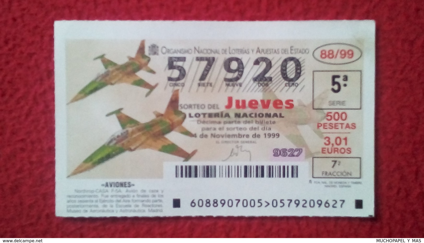 SPAIN DÉCIMO DE LOTERÍA LOTTERY LOTERIE AVIÓN AVIONES AIR PLANE AIRPLANE AVIACIÓN AVIATION NORTHROP-CASA F-5A VER FOTO - Billetes De Lotería