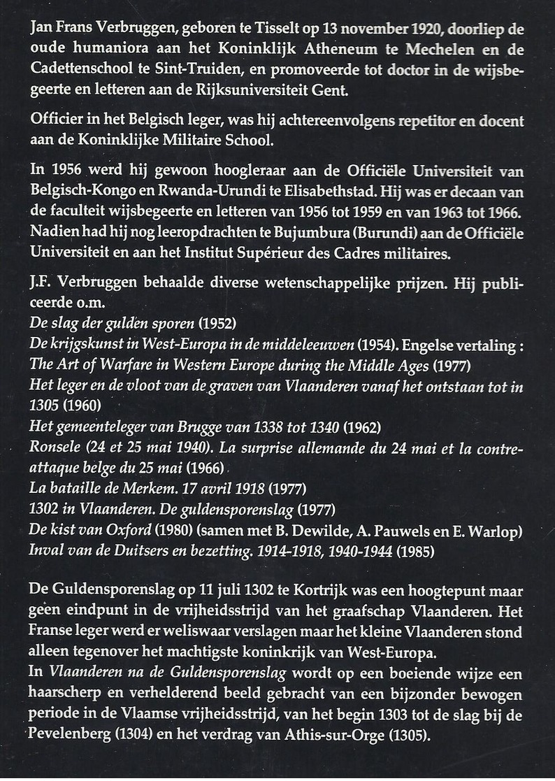 1991 VLAANDEREN NA DE GULDENSPORENSLAG DE VRIJHEIDSSTRIJD VAN HET GRAAFSCHAP VLAANDEREN 1303 - 1305 VERBRUGGEN - Histoire