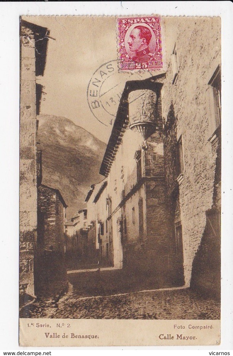 CPA ESPAGNE VALLE DE BENASQUE Calle Mayor - Autres & Non Classés