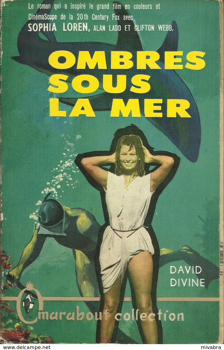 OMBRES SOUS LA MER - DAVID DIVINE / COLLECTION MARABOUT  N° 211 - 1958 (à Inspiré Le Film Avec SOPHIA LOREN CLIFTON WEBB - Films