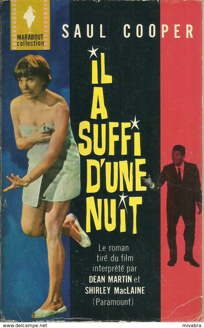 IL A SUFFI D'UNE NUIT - SAUL COOPER / COLLECTION MARABOUT  N° 299-1961 (à Inspiré Le Film DEAN MARTIN & SHIRLEY MACLAINE - Cinéma / TV