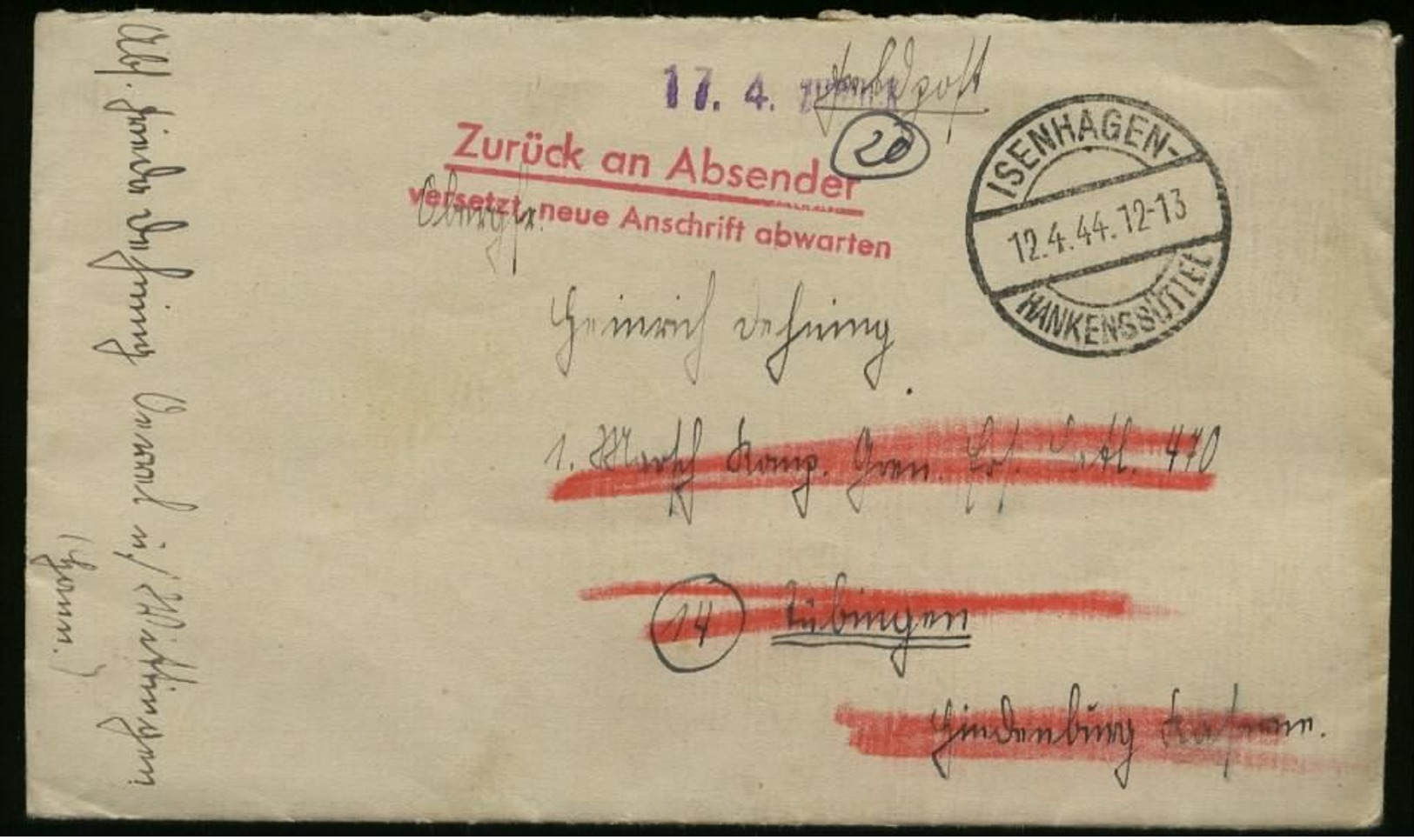 WW II DR Feldpostbrief Mit Retour , Versetzt:gebraucht Isenhagen Hankensbüttel - Tübingen 1944, Bedarfserhaltung Mit I - Briefe U. Dokumente