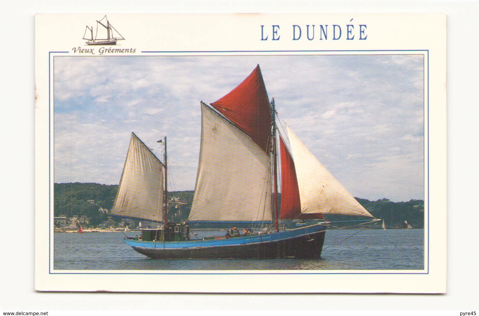 VIEUX GREEMENTS LE DUNDEE - Voiliers