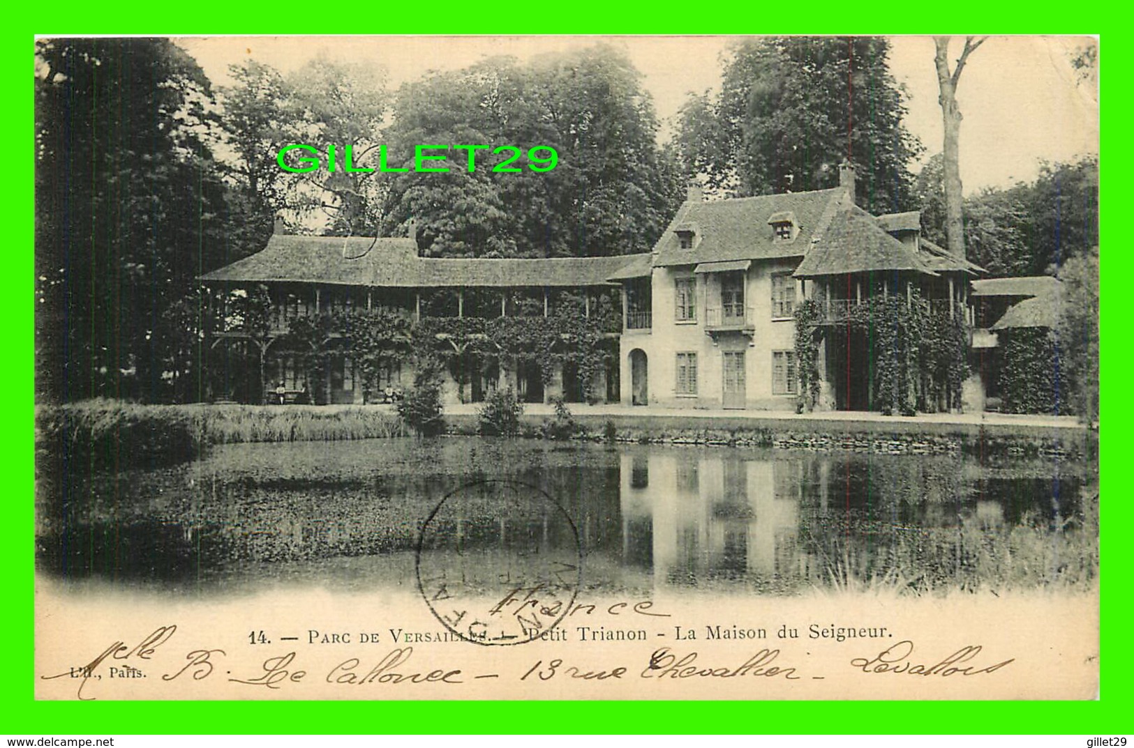 PARC DE VERSAILLES (78) - PETIT TRIANON, LA MAISON DU SEIGNEUR - CIRCULÉE EN 1902 - - Versailles (Château)