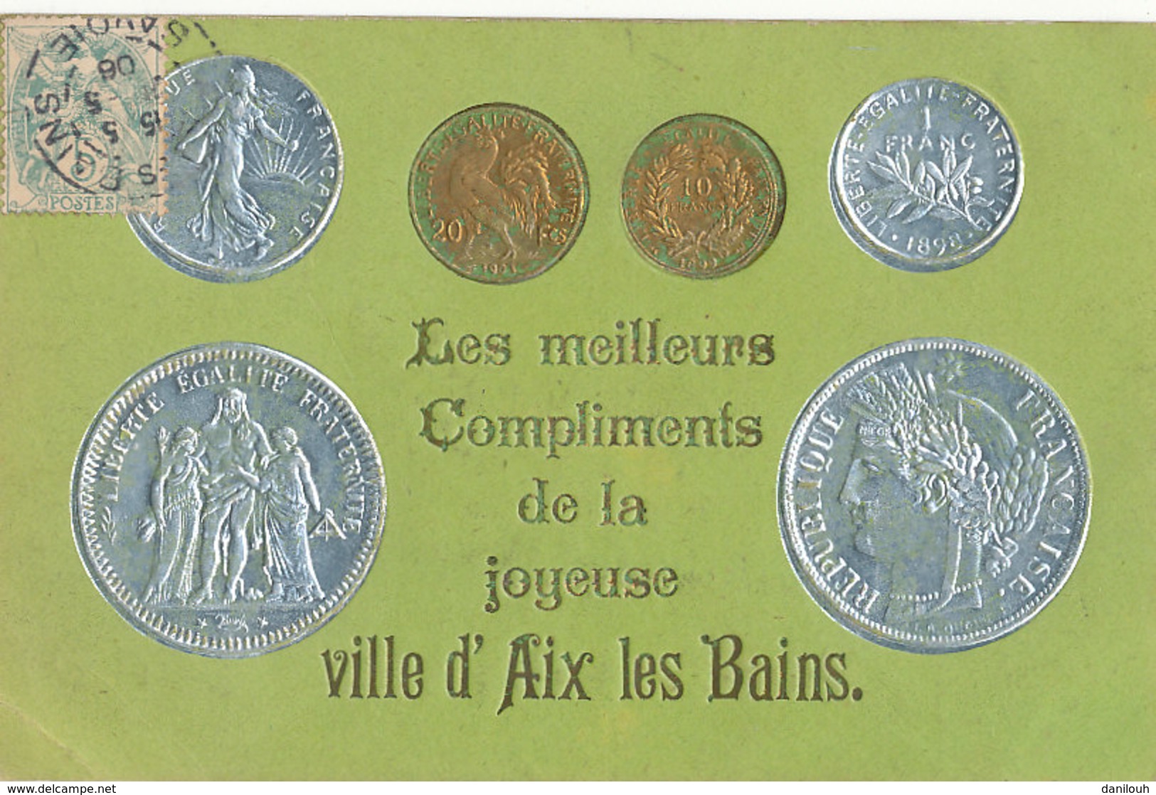 73 // Les Meilleurs Compliments De La Joyeuse Ville D AIX LES BAINS / PIECES GAUFFREES - Aix Les Bains