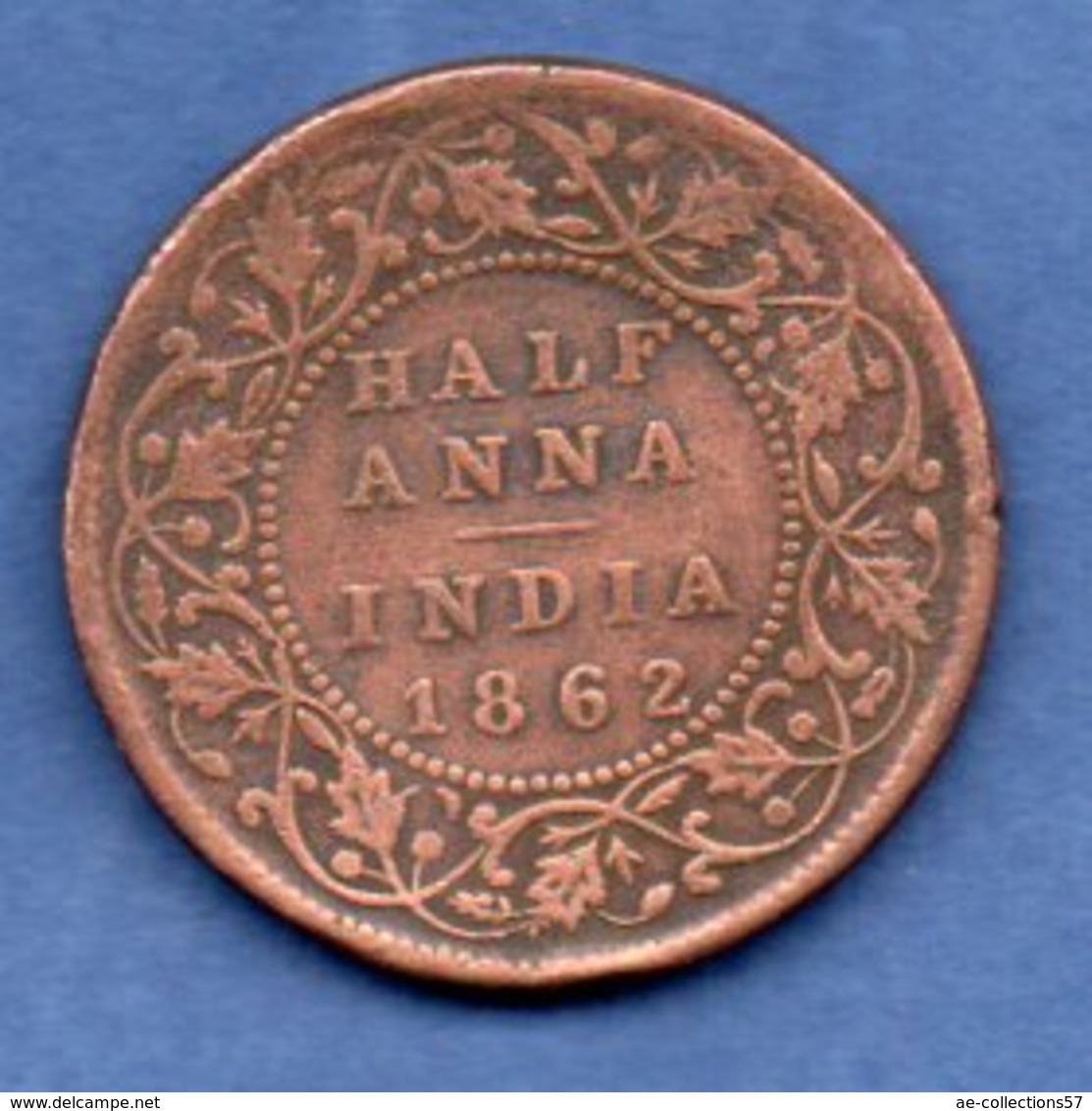 British India  - 1/2 Anna 1862 -  Km # 468  --  état  TB - Inde