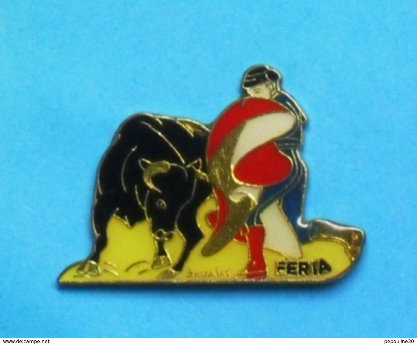 1 PIN'S  //   ** FERIA / MATADOR / FAENA AVEC LA MULETA ** . (Jouaire) - Tauromachie - Corrida