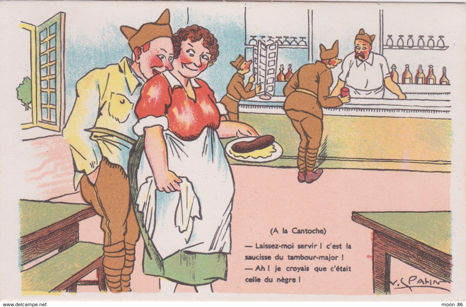 HUMOUR MILITAIRE SOLDAT - Illustration V.S.PAHN - Dos Vierge _ A LA CANTOCHE - C EST LA SAUCISSE DU TAMBOUR MAJOR - Humoristiques