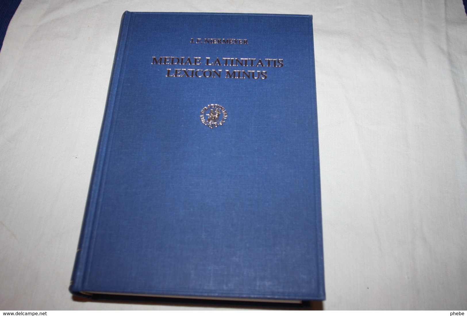 NIERMEYER / Mediae Latinitatis Lexicon Minus //  Latin Médiéval-français/anglais - 18 Ans Et Plus