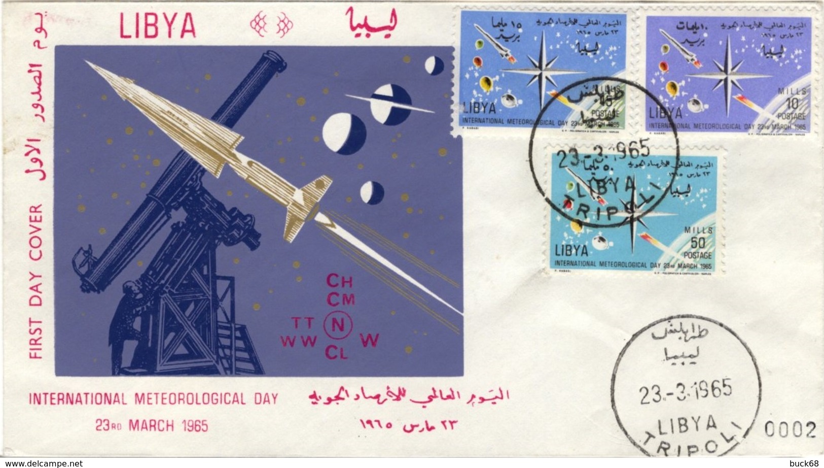 LIBYE LIBYA 264 à 266 FDC 1er Jour International  Meteorogical Day 23 Mars 1965 March 23rd Rocket Fusée Téléscope - Libya