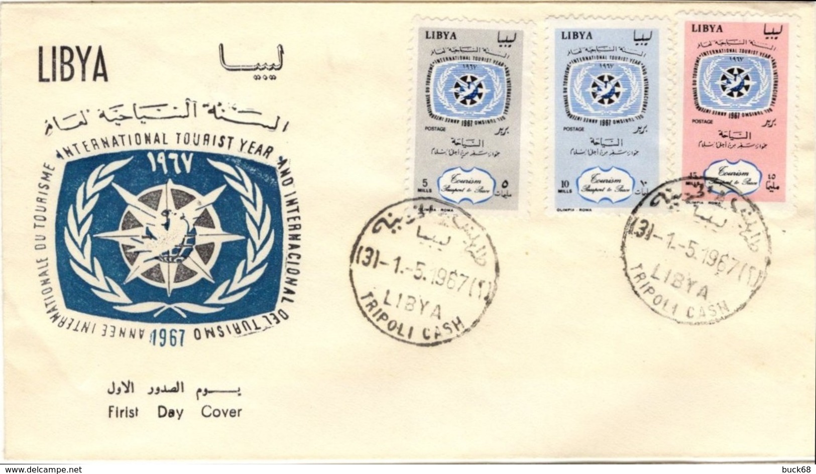 LIBYE LIBYA 301 à 303 FDC 1er Jour International Tourist Year Tourisme 1967 - Libye