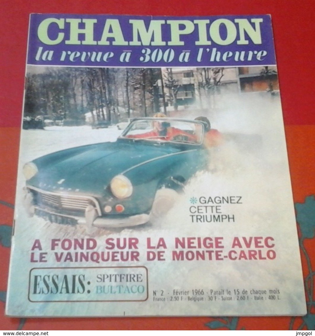 Champion N°2 Février 1966 Pauli Toivonen,Triumph Spitfire,Maurice Trintignant "Pétoulet" En BD,Bultaco 125 250 - Auto/Moto