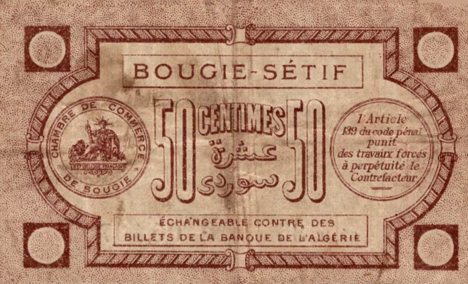 824-2019     REGION ECONOMIQUE DE BOUGIE-SETIF DU 17 AVRIL 1915  50CENTIMES - Chambre De Commerce