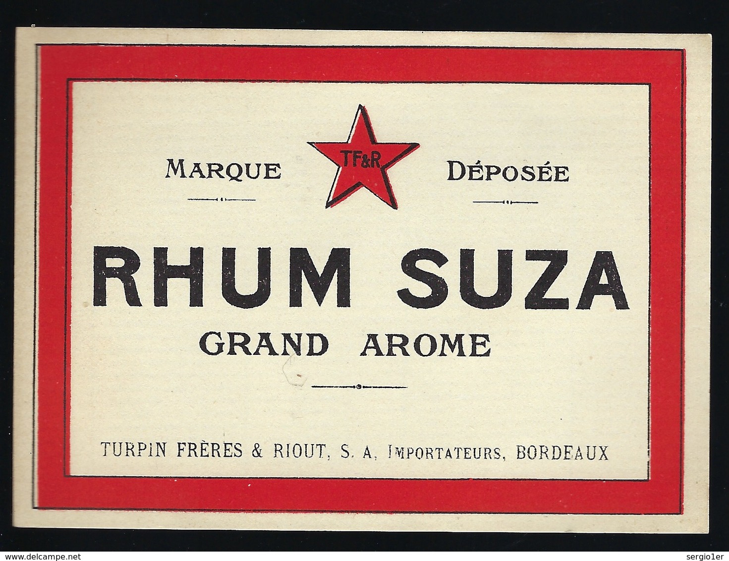 Ancienne Etiquette  Rhum  Suza Turpin Frères & Riout Sa Importateur Bordeaux - Rhum