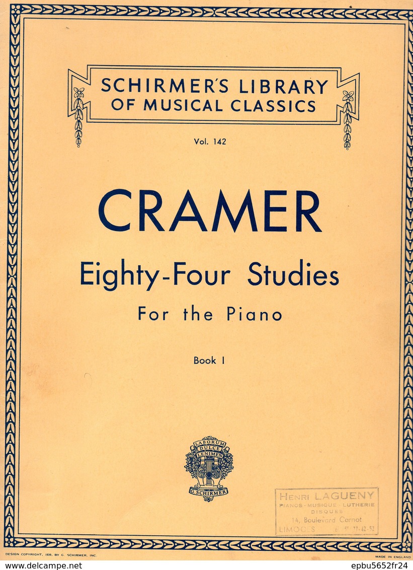 CRAMER  Eighty-Four Studies  For The Piano  Schirmer's Library Of Musical Classics Vol 142 - Instruments à Cordes