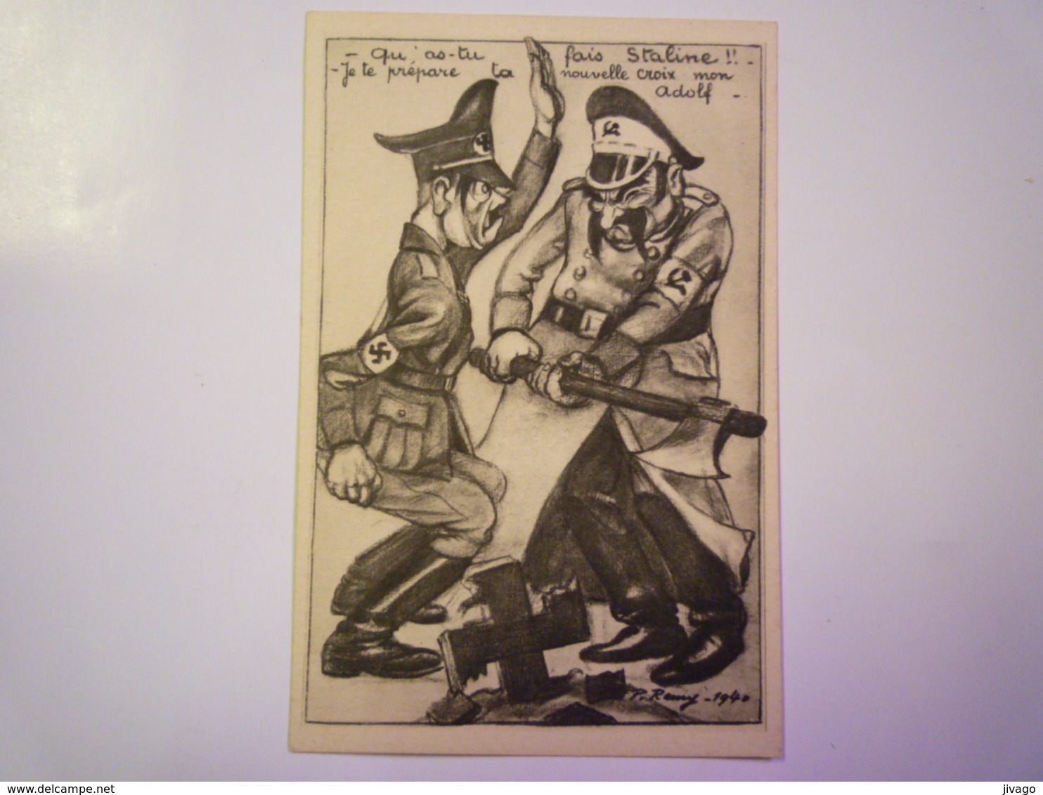 2019  (133)  Illustrateur P. REMY  1940  :  Carte Humoristique  "Qu'as-tu Fais STALINE !! "   - Guerre 1939-45