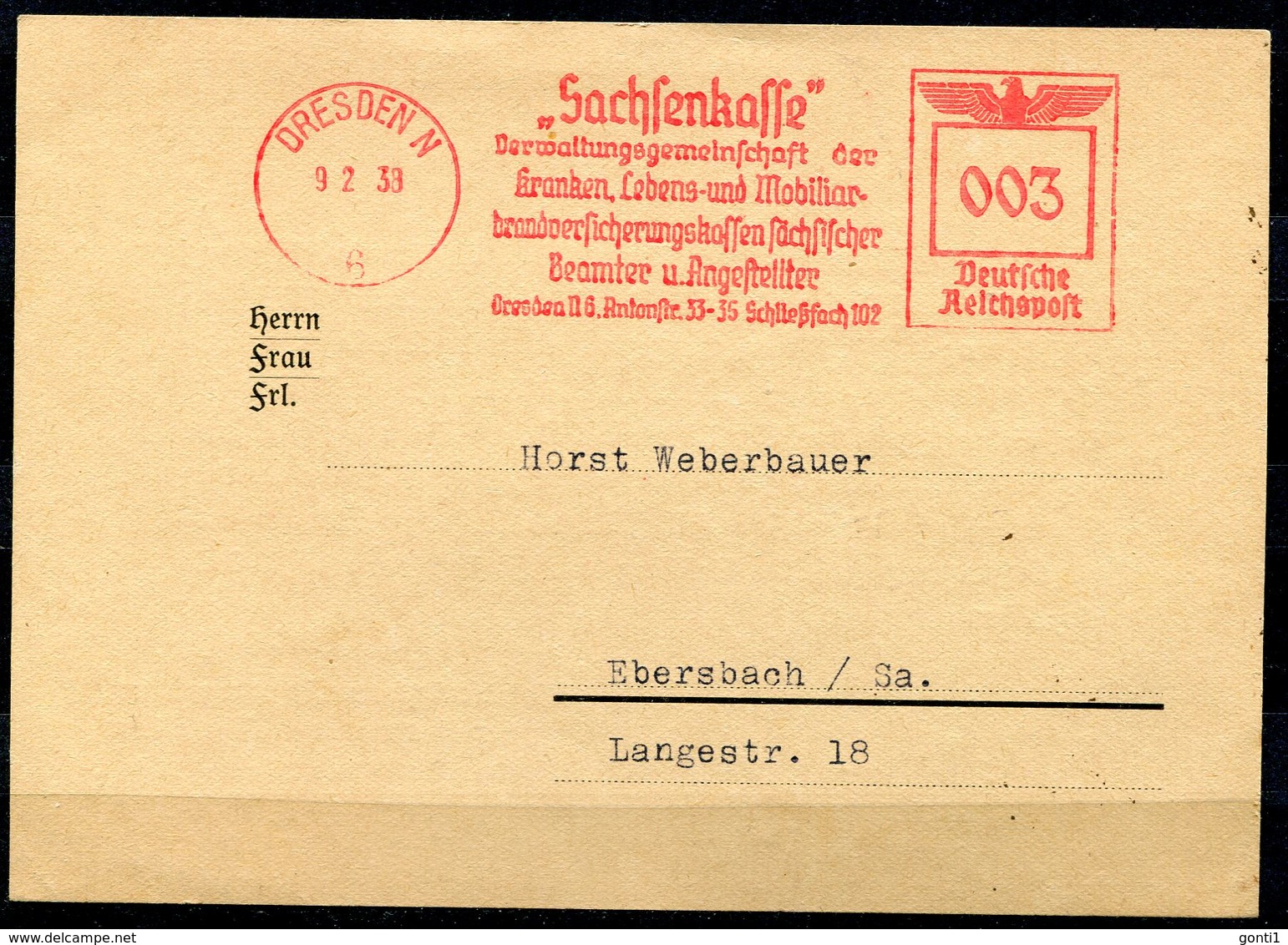 German Empires Dresden1938 Drucksachen Firmen Bedarfskarte Mit Roten Freistempler"SACHSENKASSE"1 Beleg - Briefe U. Dokumente