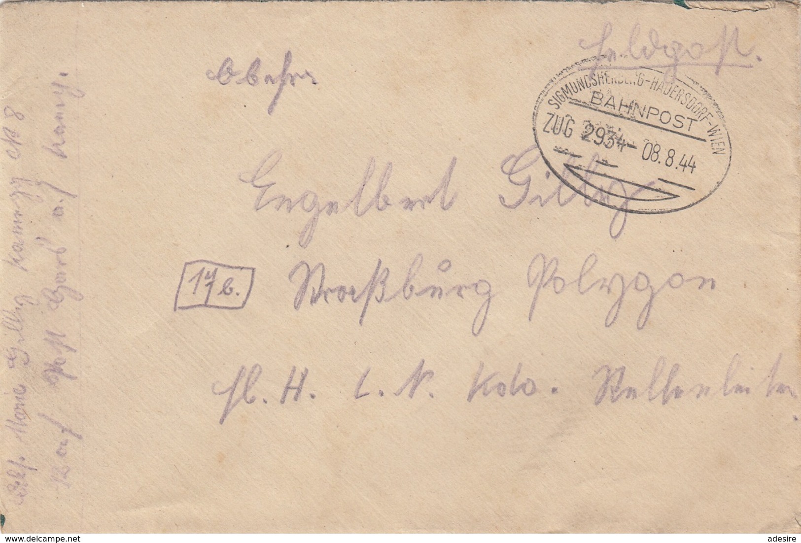 FELDPOST Brief 1944 Mit Bahnpost Befördert V. Gars Am Kamp N.Straßburg, Bahnpoststempel Sigmundsherd… - Hauersdorf - ... - 1939-45