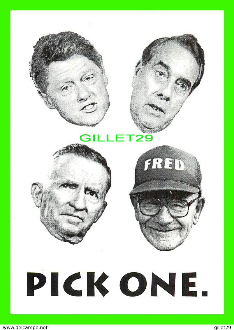 AFFICHES DE FILM - PICK ONE - FRED TUTTLE IS THE MAN WITH A PLAN FILM BY JOHN O'BRIEN - PRESIDENT CLINTON - - Séries TV