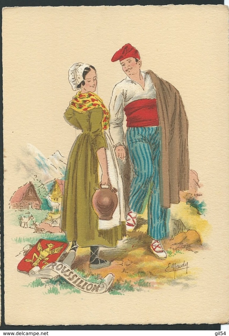 Les Costumes Dans Les  Provinces Françaises  , Roussillon , Illustration   Naudy   - Gaf28 - Naudy