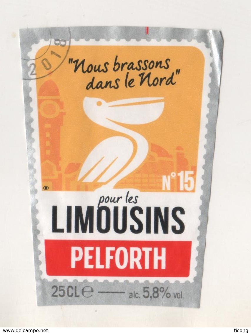 BIERE PELICAN NOUS BRASSONS DANS LE NORD POUR LES LIMOUSINS - BRASSERIE PELFORTH MONS EN BAROEUL NORD FRANCE  - A VOIR - Bière