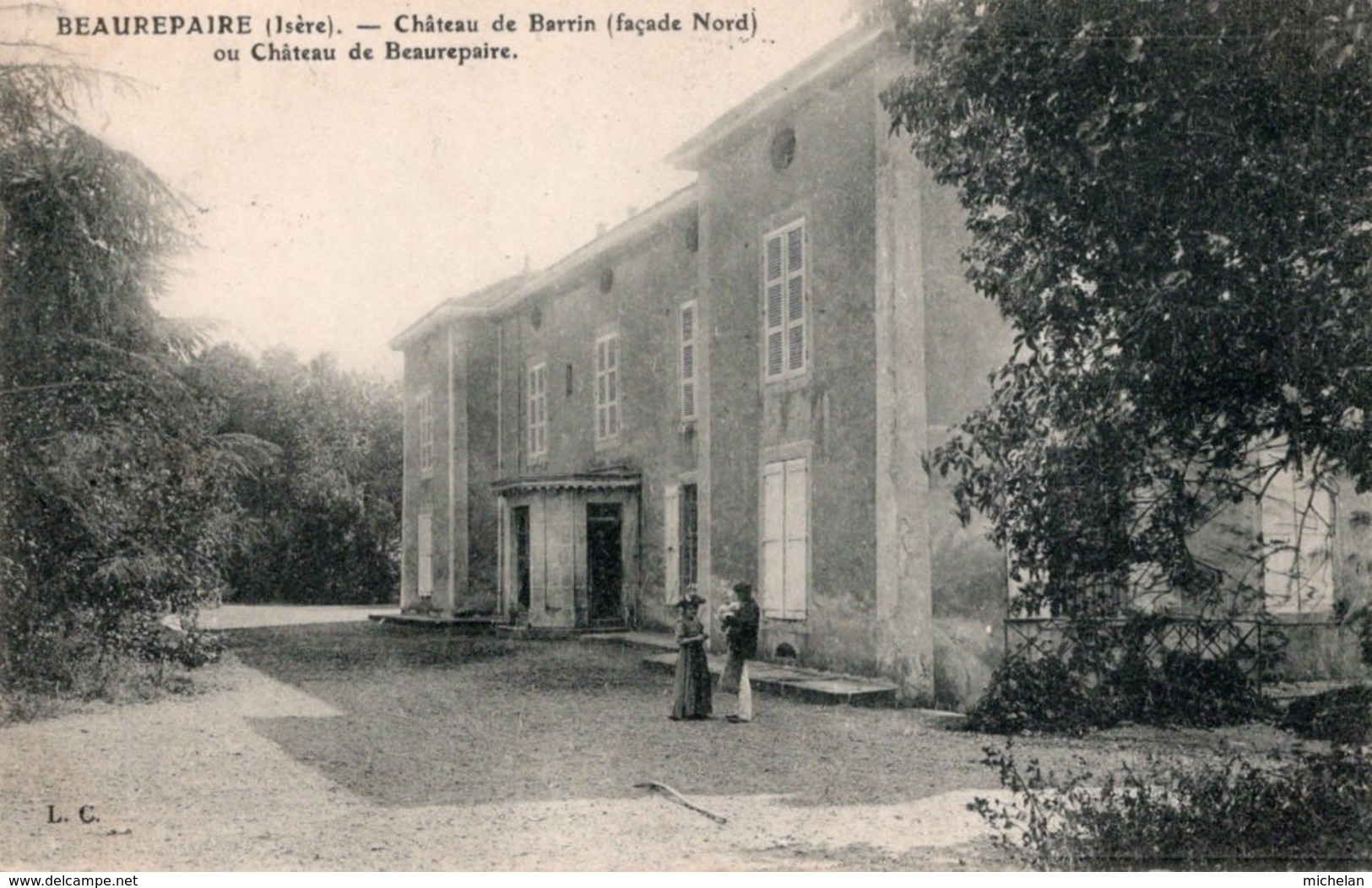 CPA   38  BEAUREPAIRE---CHATEAU DE BARRIN ( FACADE NORD ) OU CHATEAU DE BEAUREPAIRE---1910---PETITE ANIMATION - Beaurepaire