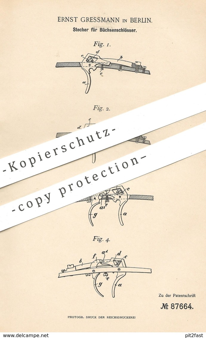 Original Patent - Ernst Gressmann , Berlin , 1895 , Stecher F. Büchsenschloss | Gewehr , Pistole , Pistol , Waffe , Jagd - Historische Dokumente