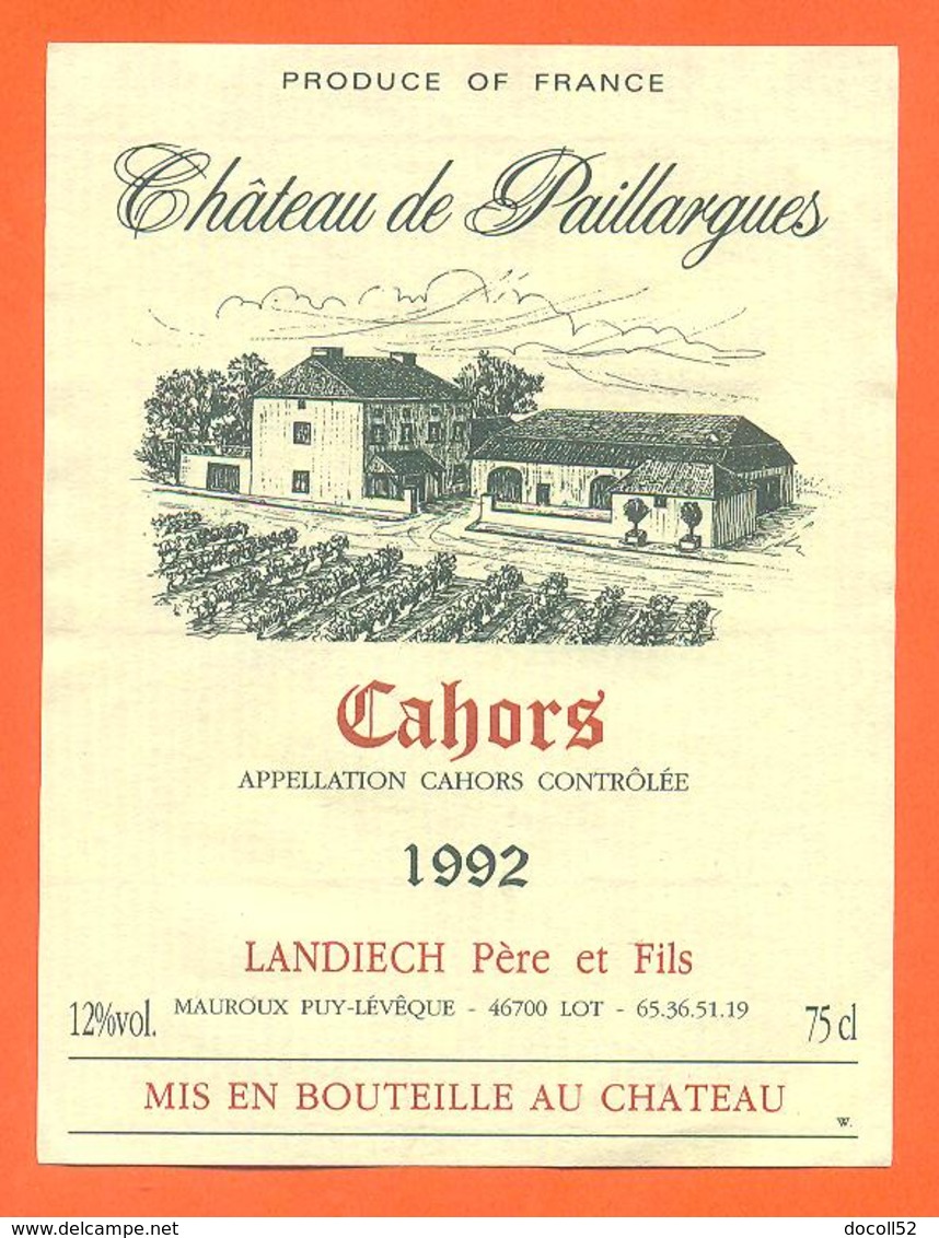 étiquette De Vin De Cahors Chateau De Paillargues 1992 Landiech à Mauroux Puy L'éveque - 75 Cl - Cahors