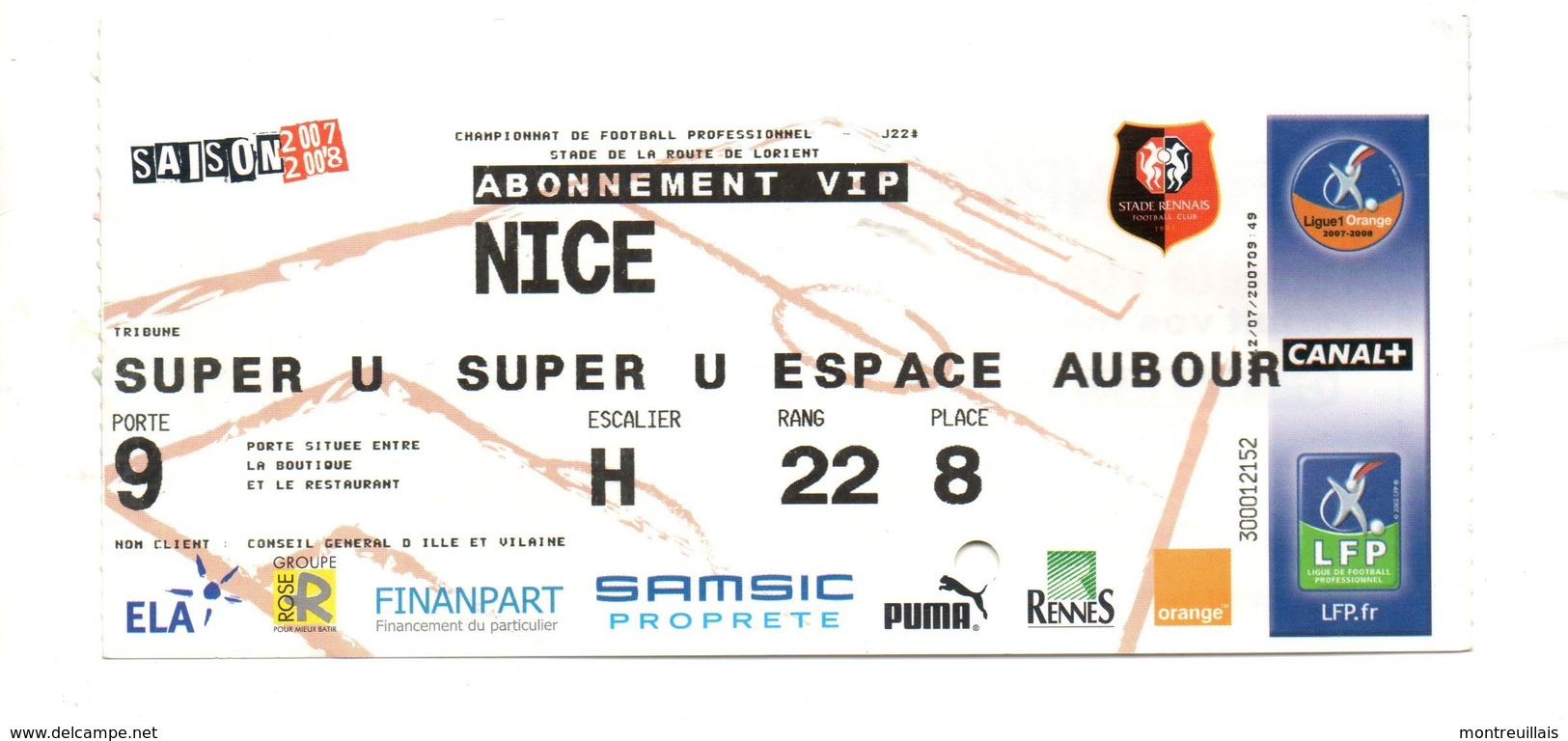 Billet Match Football, Stade RENNAIS,  Abonnement VIP, NICE, Saison 2008/2009, Super, Porte 9,H, 22.08. - Autres & Non Classés