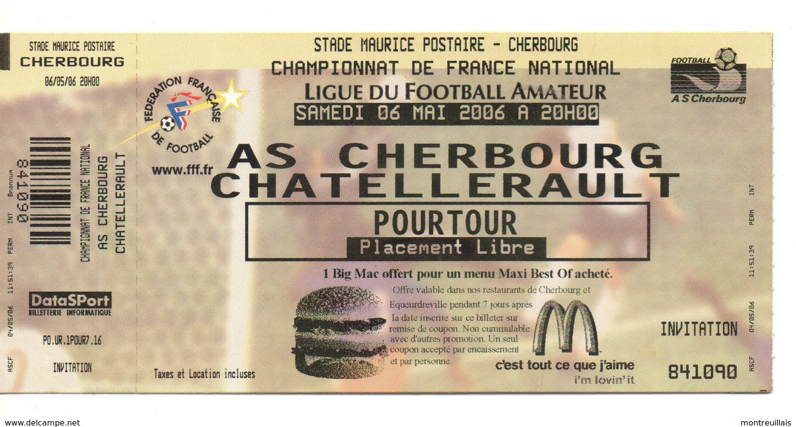 Billet Match Foot, AS CHERBOURG CHATELLERAULT,  Ligue Football Amateur En 2006 - Autres & Non Classés