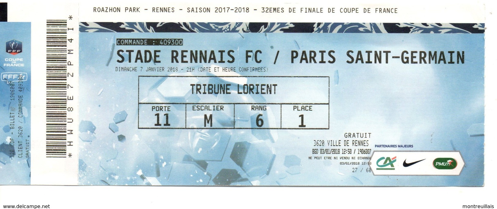 Billet Gratuit Match Foot, Stade Rennais, PARIS SAINT-GERMAIN, Tribune LORIENT, De 2018, Porte 11 E.M R.6 P 1 - Autres & Non Classés