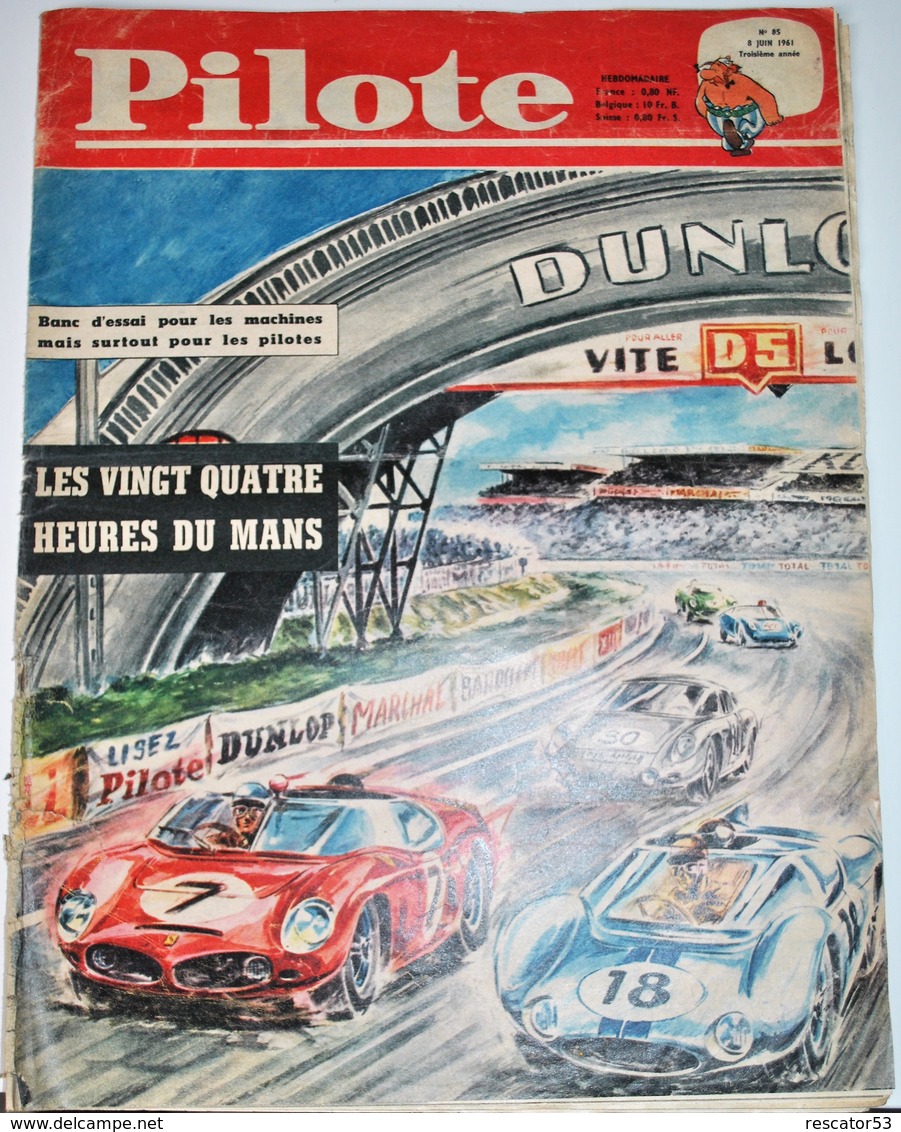Rare Revue Pilote Du 8 Juin 1961 Spécial 24 Heures Du Mans - Pilote