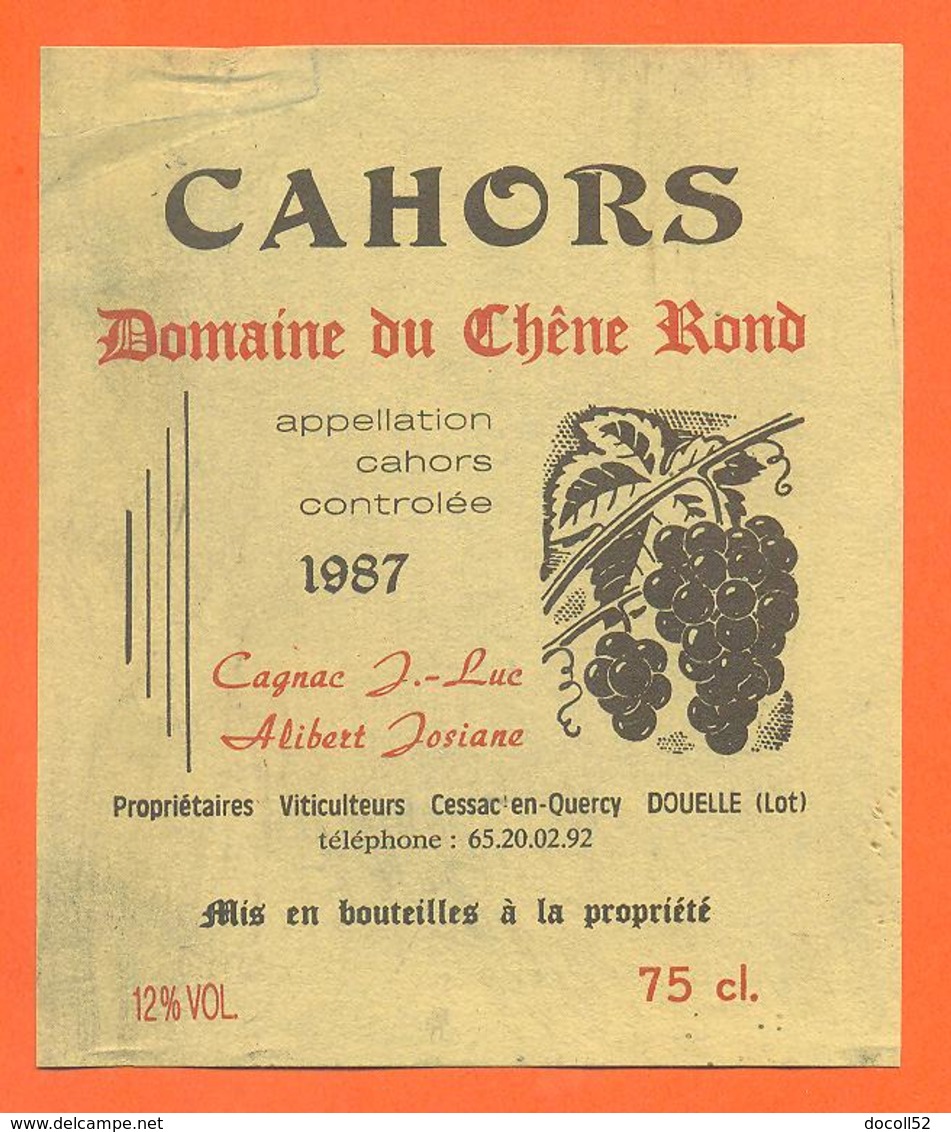 étiquette De Vin De Cahors Domaine Du Chene Rond 1987 Cagnac Alibert à Cessac En Quercy - 75 Cl - Cahors