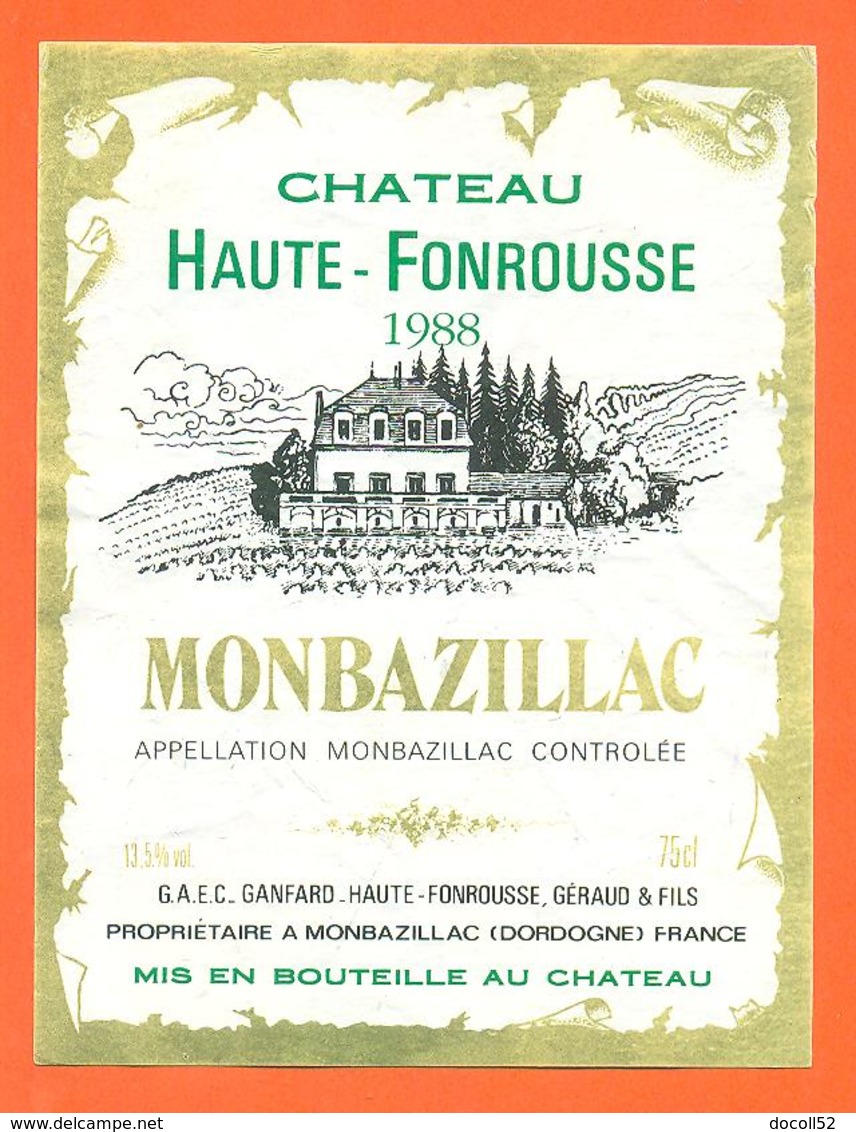 étiquette De Vin De Monbazillac Chateau Haute Fonrousse 1988 Gaec Ganfard à Monbazillac - 73 Cl - Monbazillac